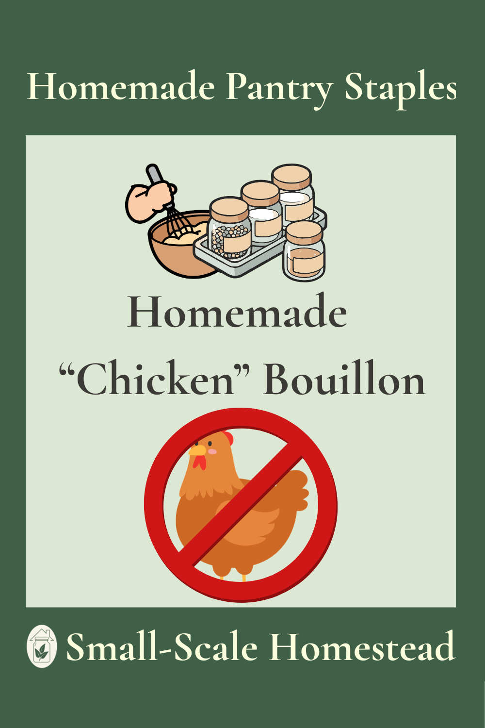 Homemade “Chicken” Bouillon