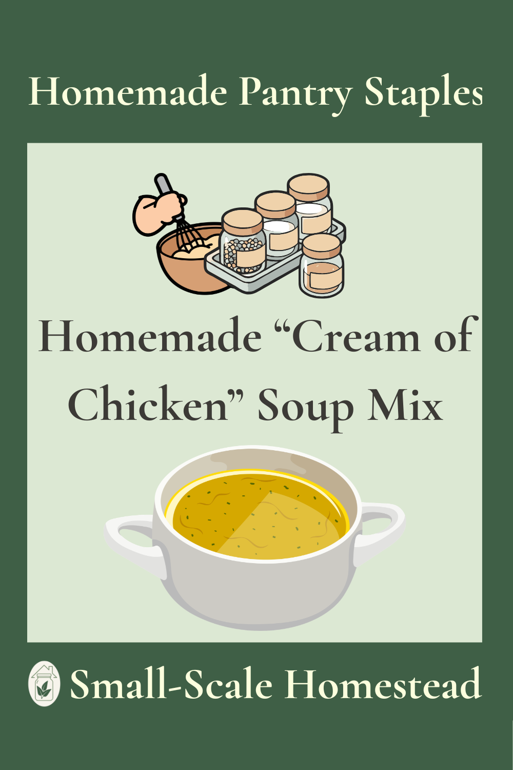 Homemade “Cream of Chicken” Soup Mix