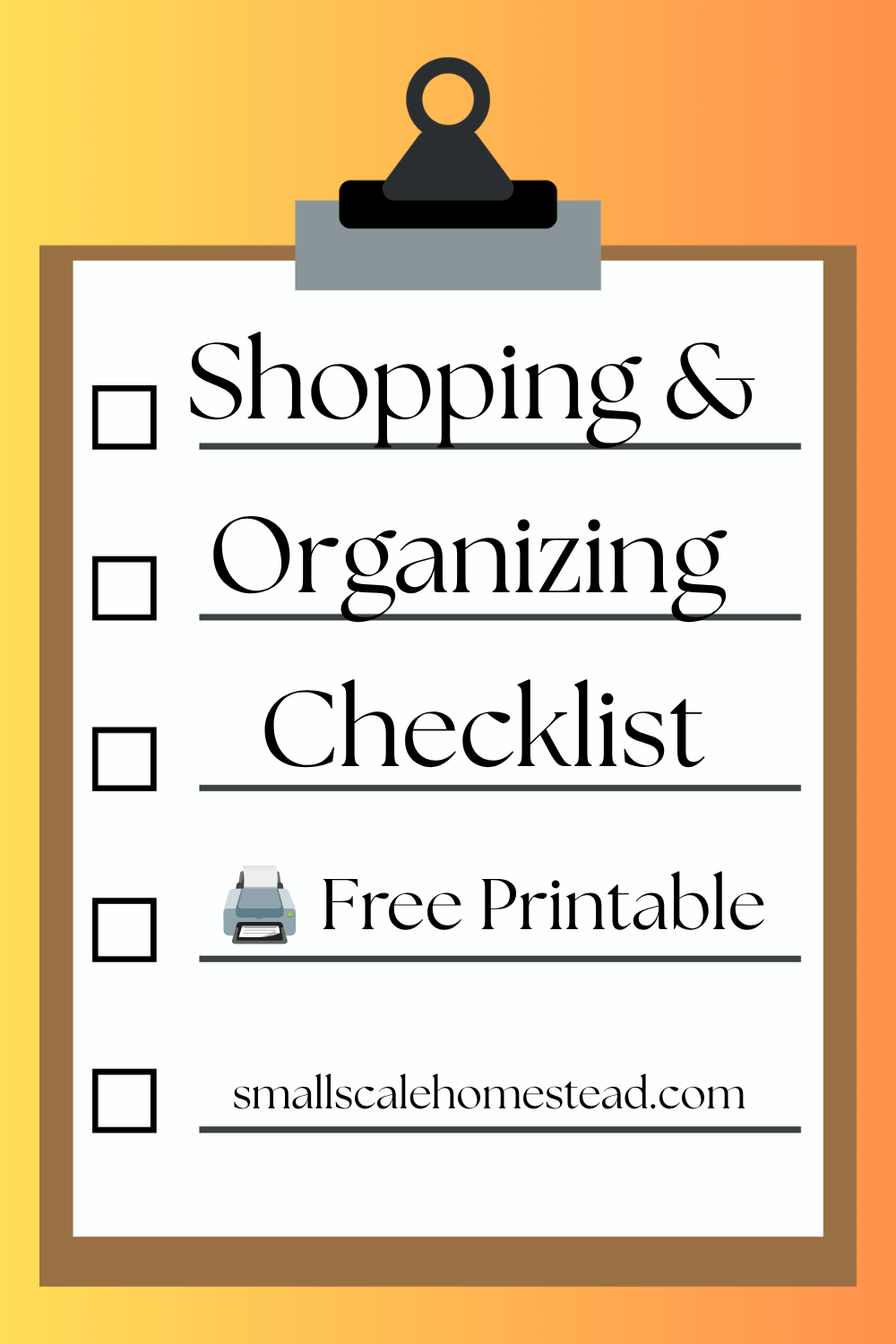 Shopping & Organizing Checklist